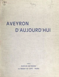 Aveyron d'aujourd'hui