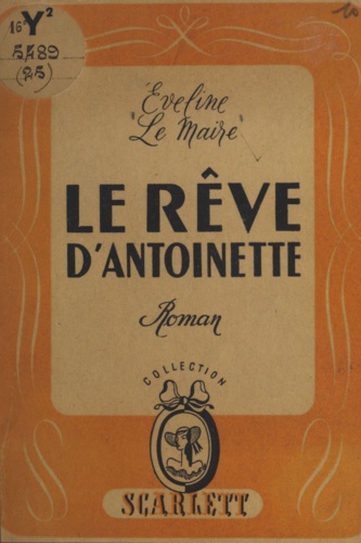 Le rêve d'Antoinette