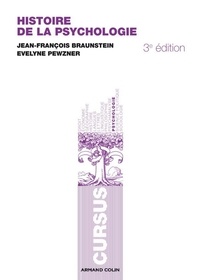 Évelyne Pewzner et Jean-François Braunstein - Histoire de la psychologie.