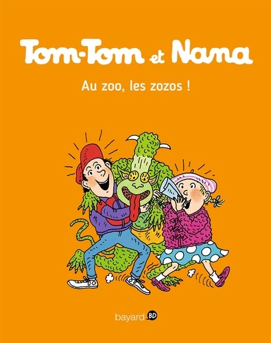 Tom-Tom et Nana, Tome 24. Au zoo les zozos !