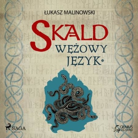 Łukasz Malinowski et Jarosław Rodzaj - Skald III: Wężowy język - część 1.