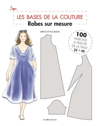 LES BASES DE LA COUTURE - Robes-sur-mesure