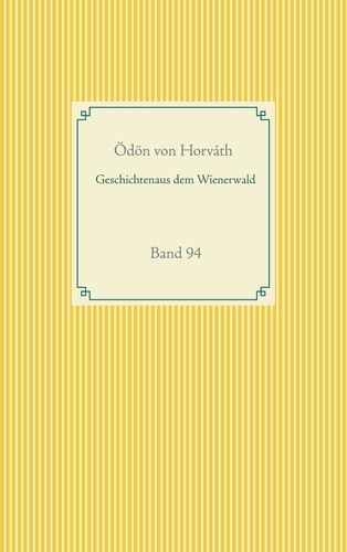 Geschichten aus dem Wienerwald. Band 94