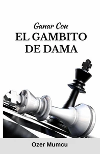 Ganar Con El Gambito de Dama