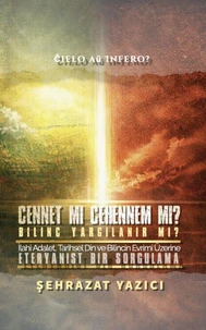 Cennet mi Cehennem mi?