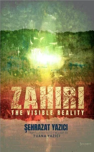 Zahiri : The Visible Reality