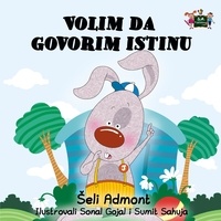  Šeli Admont - Volim da govorim istinu - Serbian Bedtime Collection.