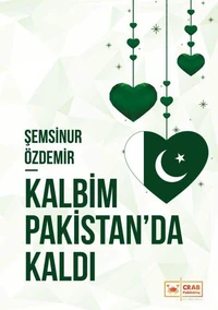 Kalbim Pakistan'da Kaldı