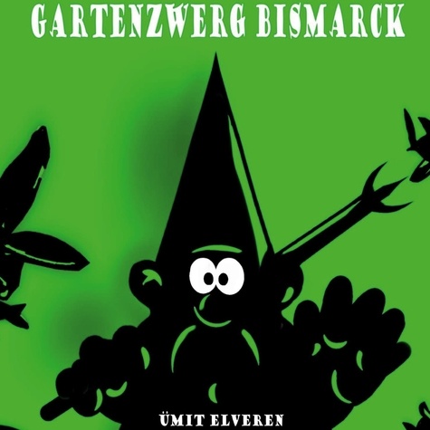 Gartenzwerg Bismarck. ümit comics
