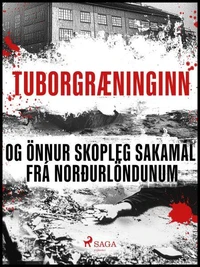 Tuborgræninginn og önnur skopleg sakamál frá Norðurlöndunum
