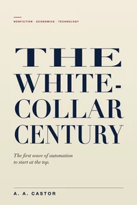 The White-Collar Century