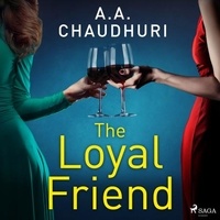 A.A Chaudhuri et Nikki Patel - The Loyal Friend.