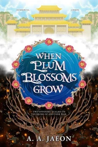 When Plum Blossoms Grow
