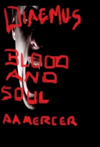  A.A. Mercer - Diaemus Blood and Soul.