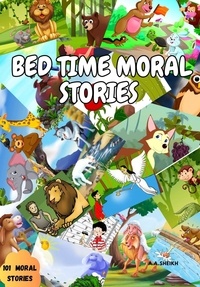  A.A.Sheikh - Bedtime Moral Stories for Kids.