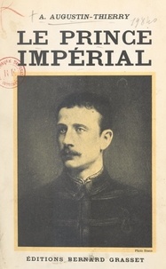 A. Augustin-Thierry - Le prince impérial.