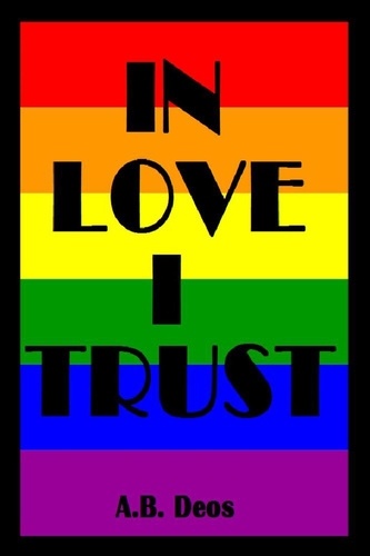 A.B. Deos - In Love I Trust.