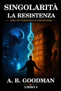 La Resistenza: Thriller Technologico Di Fantascienza