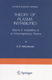 Theory of Plasma Instabilities - Volume 2, Instabilities of an Inhomogeneous Plasma.pdf