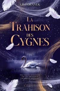 La Trahison des Cygnes