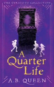 A Quarter Life