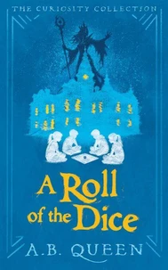 A Roll of the Dice