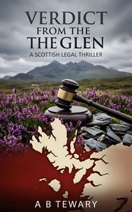 Verdict from the Glen: A Scottish Legal Thriller