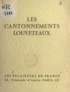 A. Barniaudy et J. Beulze - Les cantonnements louveteaux.