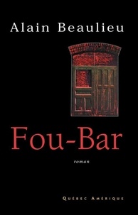 A Beaulieu - Fou bar.