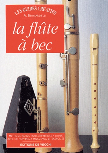 A Bernardelli - La Flute A Bec.