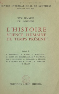 A. Birembaut et R. Boisdé - L'histoire - Science humaine du temps présent.