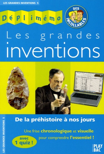 A Blondet et  Collectif - Les grandes inventions - De la préhistoire à nos jours.
