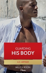 A.C. Arthur - Guarding His Body.