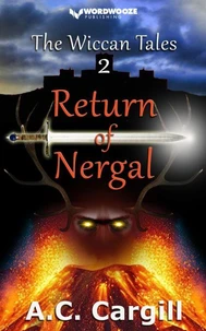 The Wiccan Tales 2: Return of Nergal