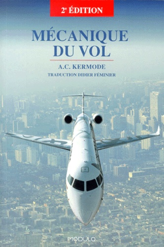 A-C Kermode - Mécanique du vol.