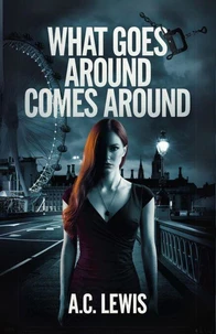 What Goes Around Comes Around
