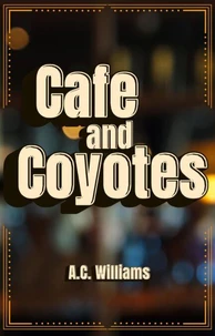 Cafe and Coyotes