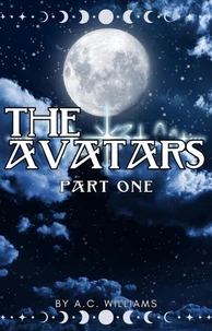 The Avatars - Part one