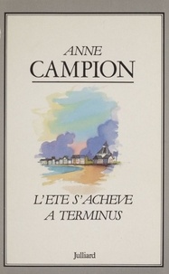 A Campion - L'Été s'achève à Terminus.