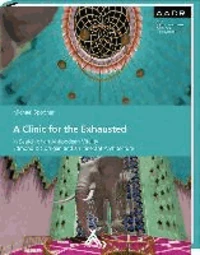 A Clinic for the Exhausted