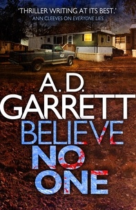 A.D. Garrett - Believe No One.