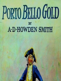 A.D. Howden Smith - Porto Bello Gold.
