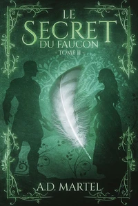 Le secret du faucon Tome 2