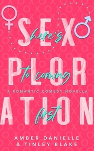  A.D. McCammon et  Amber Danielle - Sexploration - The Art of Sex, #1.