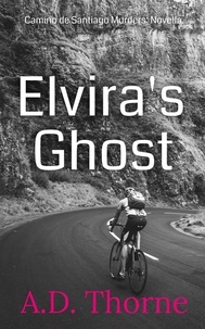 A. D. Thorne - Elvira's Ghost.