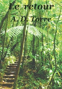 A.D. Torre - Le retour.