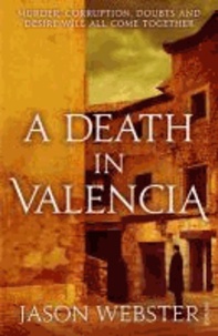 A Death in Valencia - Max Camara, Book 2.