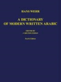 A Dictionary of Modern Written Arabic. Arabic - English.