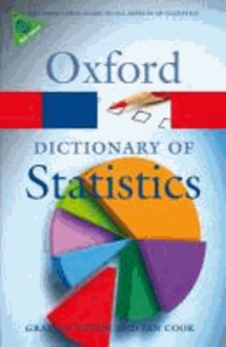 A Dictionary of Statistics.