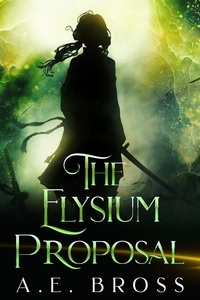  A.E. Bross - The Elysium Proposal.